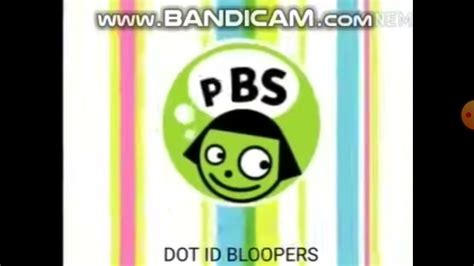 Pbs Kids Dot Id Logo Bloopers Youtube