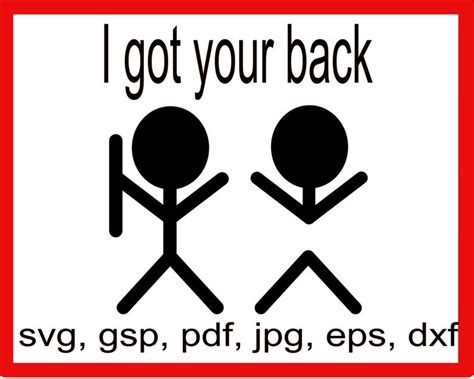 I Got Your Back With Stick Figures Svg Dxf Gsp For Die Etsy