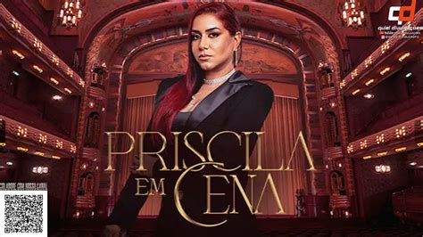Priscila Em Cena Audio Do DVD Ao Vivo Em Recife Priscila Senna