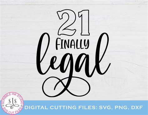 21 Finally Legal Svg Celebration T Shirt For Finally Legal Etsy