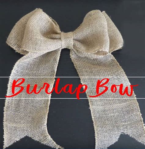 Diy Burlap Bow Learn How To Make An Easy Burlap Bow Simple Tutorial
