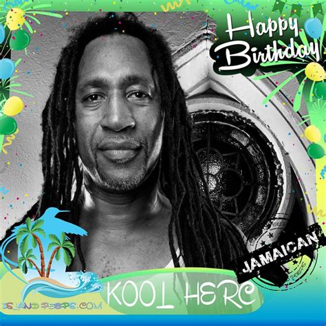 Happy Birthday To Dj Kool Herc The Father Of Hip Hop Kool Herc