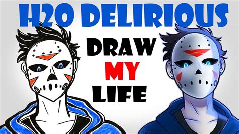 Draw My Life H2o Delirious Youtube