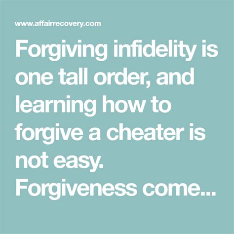 Forgiving Infidelity Is One Tall Order And Learning How To Forgive A