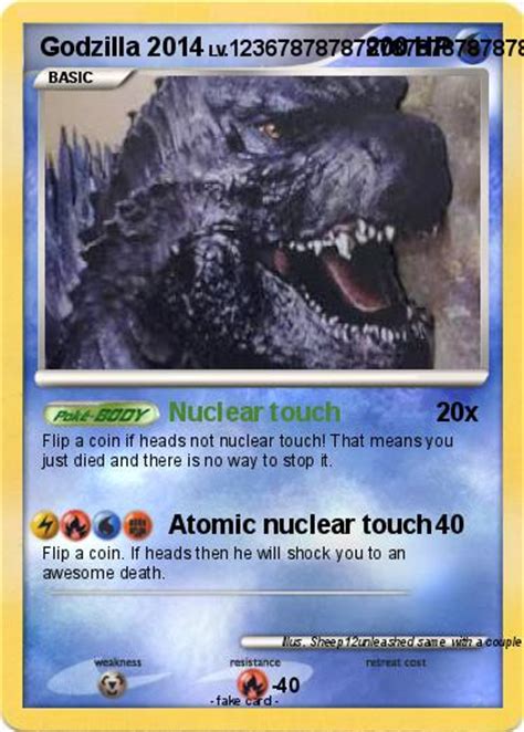 Check spelling or type a new query. Pokémon Godzilla 2014 4 4 - Nuclear touch - My Pokemon Card