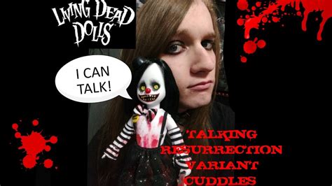living dead dolls talking resurrection variant cuddles review youtube
