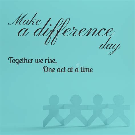 Illustration Of Make A Difference Day Together We Rise One Act At A