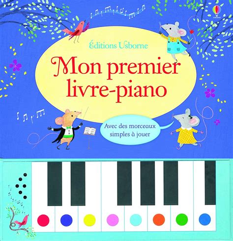 Les Mercredis De Julie Mon Premier Livre Piano
