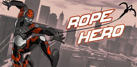 Rope Hero Mod Apk 332 Unlimited Money Download