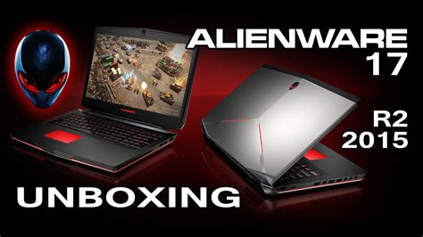 Alienware 17 R2 Gaming Laptop Unboxing Early 2015 Hd 1080p Youtube