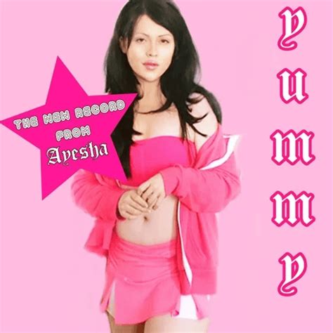 Ayesha Erotica Yummy Lyrics Genius Lyrics