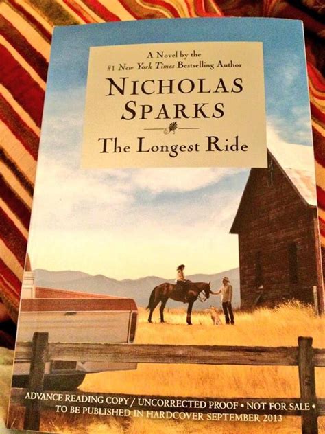 Journeying through the lives of these characters gives lots of sweet encounters. The Longest Ride Nicholas Sparks Quotes. QuotesGram
