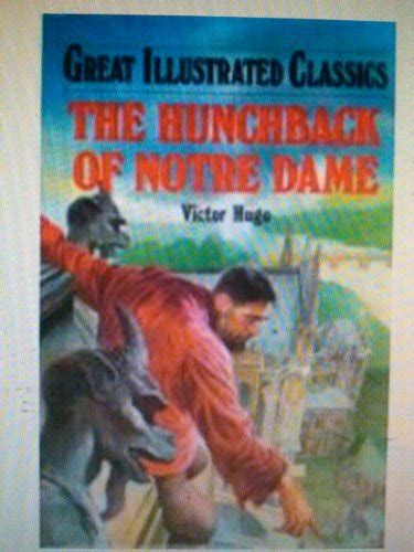 The Hunchback Of Notre Dame Great Illustrated Classics Victor Hugo