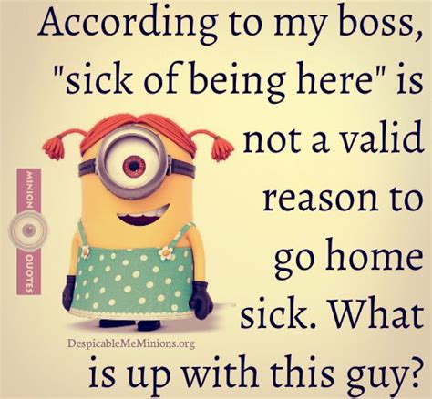 Why do bankers make for great lovers because they know the penalty for early withdrawals. Minion Work Quotes - Bing images | Work quotes funny, Work humor, Minions funny