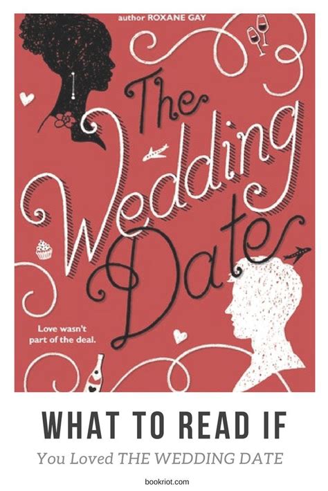 what to read if you love the wedding date great romances i love reading reading lists