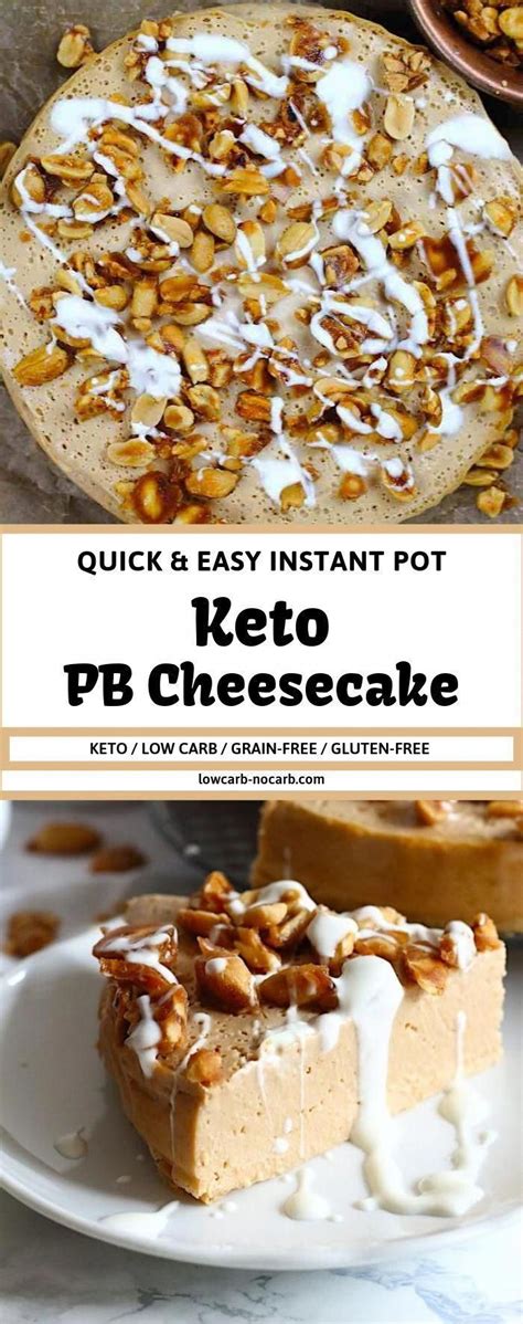 A slice has only 6 grams of net carbs. Super easy Keto Peanut butter Cheesecake made in an ...