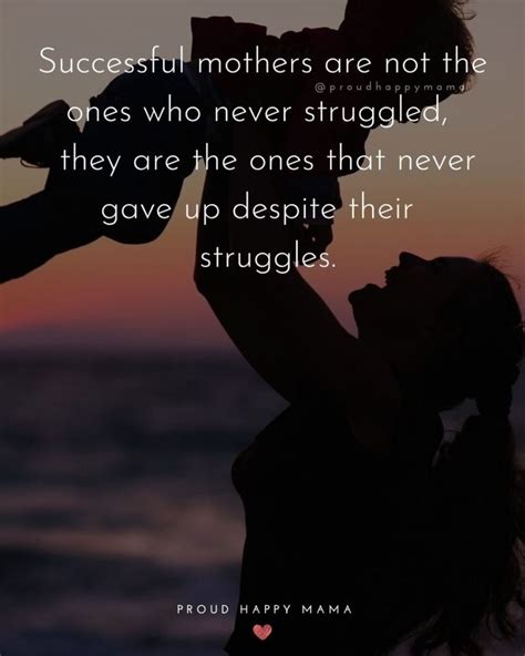 The Best Strong Mom Quotes For A When You Need Some Encouragement This List Of The Best Strong