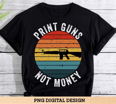 Print Guns Not Money Retro Sunset Vintage Distressed Buy T Shirt Designs