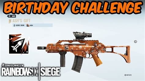Ashs T Weapon Skin Birthday Challenge Rainbow Six Siege Youtube