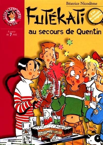 Couvertures Images Et Illustrations De Futékati Au Secours De Quentin