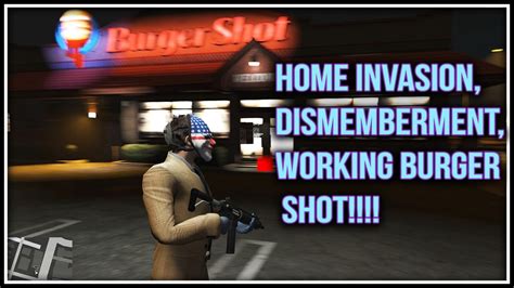 Gta V Home Invasion 10 Working Burger Shot Dismemberment