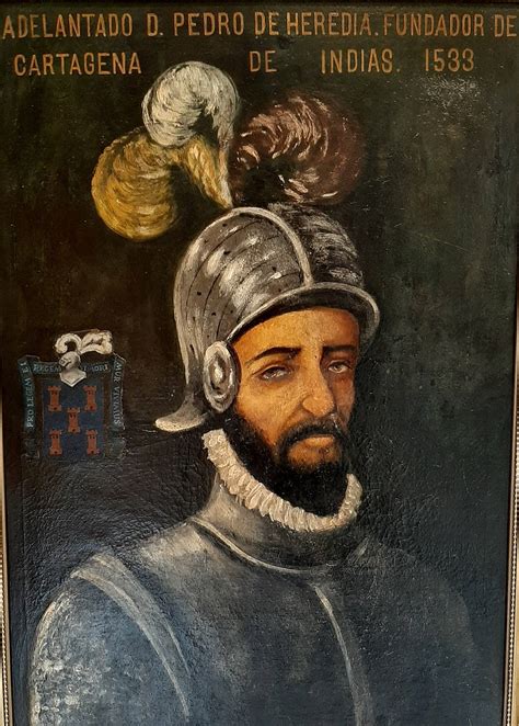 Pedro De Heredia Hiszpański Konkwistador I Założyciel Miasta Cartagena