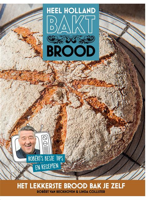 Heel Holland Bakt Brood