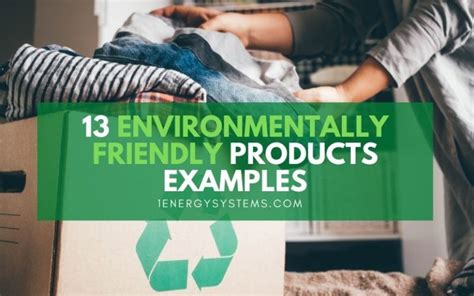 13 Environmentally Friendly Products Examples