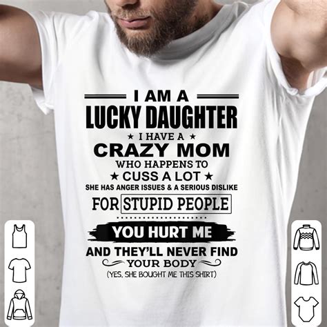 awesome daughter i have a crazy mom who happens to cuss a lot shirt hoodie sweater longsleeve