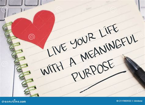 Live Your Life With Meaningful Purpose Text Words Typography Written