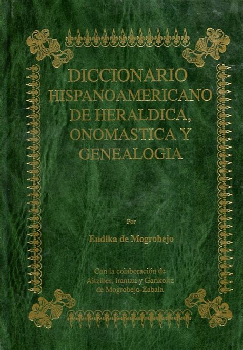 Libro Diccionario Hispanoamericano De Heráldica Onomástica Y