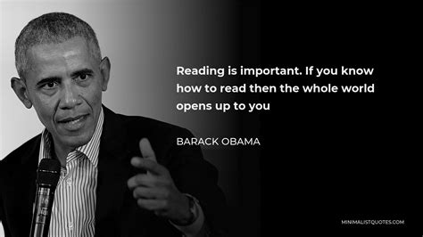 Barack Obama Quote Reading Is Important If You Know How To Read Then