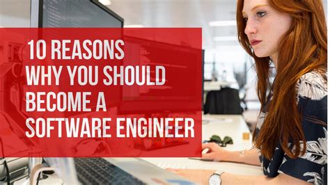 10 Reasons Why You Should Become A Software Engineer Youtube