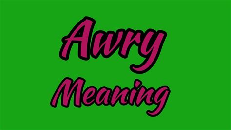 Vocabulary Awry Meaning Of Awry In Tamil And English Youtube