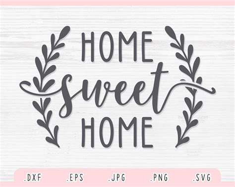 Home Sweet Home Svg Dxf  Png Eps Home Vector Home Etsy