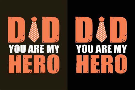 Dad You Are My Hero Fathers Day Or Dad T Shirt Slogan Quotes 4334429