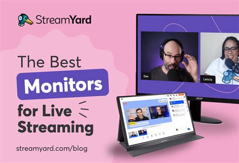 Best Monitors For Live Streaming