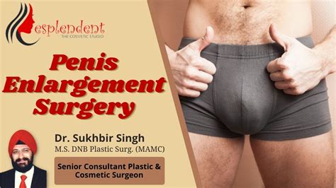Penis Enlargement Surgery Treatment In Hindi Dr Sukhbir Singh