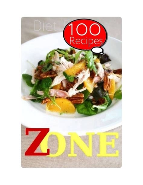 Zone Diet 100 Recipes