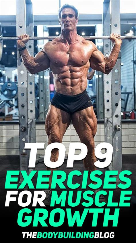 The 9 Best Exercises For Muscle Growth Thebodybuildingblog Chicos
