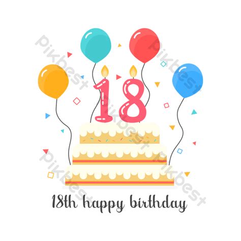 Happy 18th Birthday Png Images Psd Free Download Pikbest