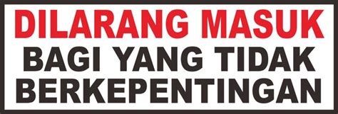 Gambar rambu larangan, download kumpulan (prohibition sign) bagi kamu yang akan membaca artikel ini. Jual stiker dilarang masuk - Kota Surabaya - zero sticker ...