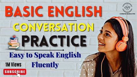 Basics English Conversation Practice Easy To Speak English Fluently