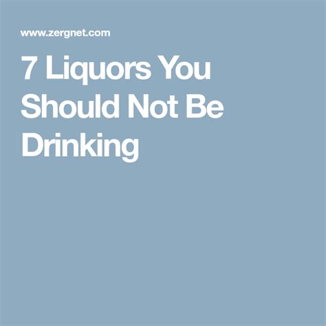 the words 7 liquors you should not be drinking