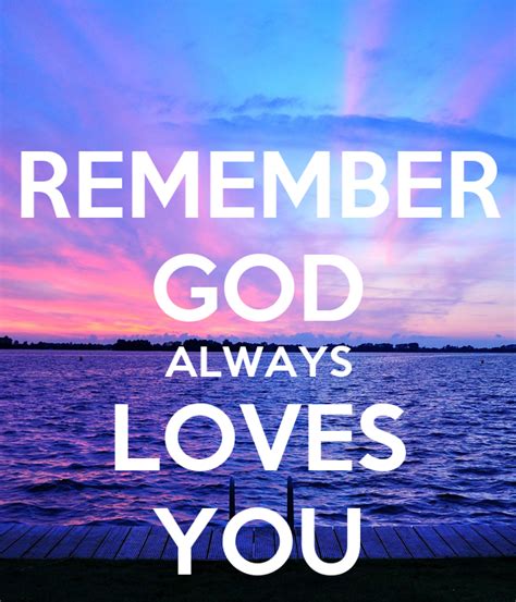 Remember God Always Loves You Keep Calm And Carry On Image Generator