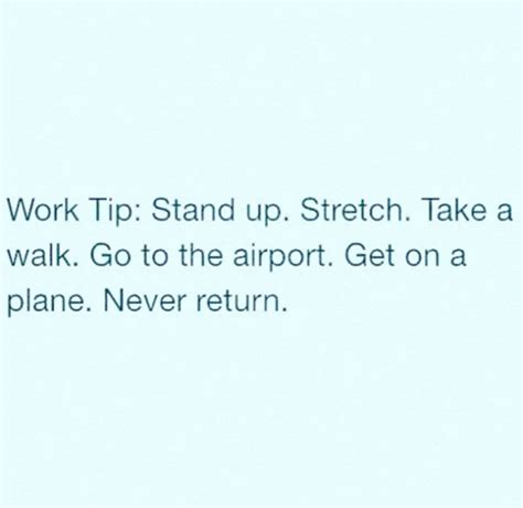Funny Workplace Quotes Of The Day Shortquotes Cc