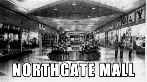 Northgate Malls Early Days Collection Of Bandw 70s Photos Youtube