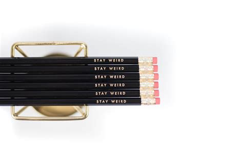 Stay Weird Pencils Joanies Crafts Ts And Stained Glass Supplies