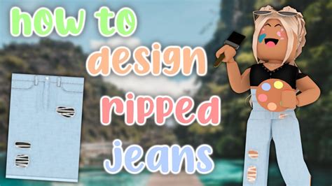 How To Design Ripped Jeans Roblox Designing Tips Youtube