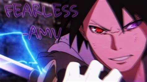 Sasuke Amv Fearless Youtube
